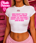 MEN WANT YOU TO HAVE A LOW BODY COUNT SO YOU DON’T KNOW HOW BAD THEY ARE IN BED Baby Tee