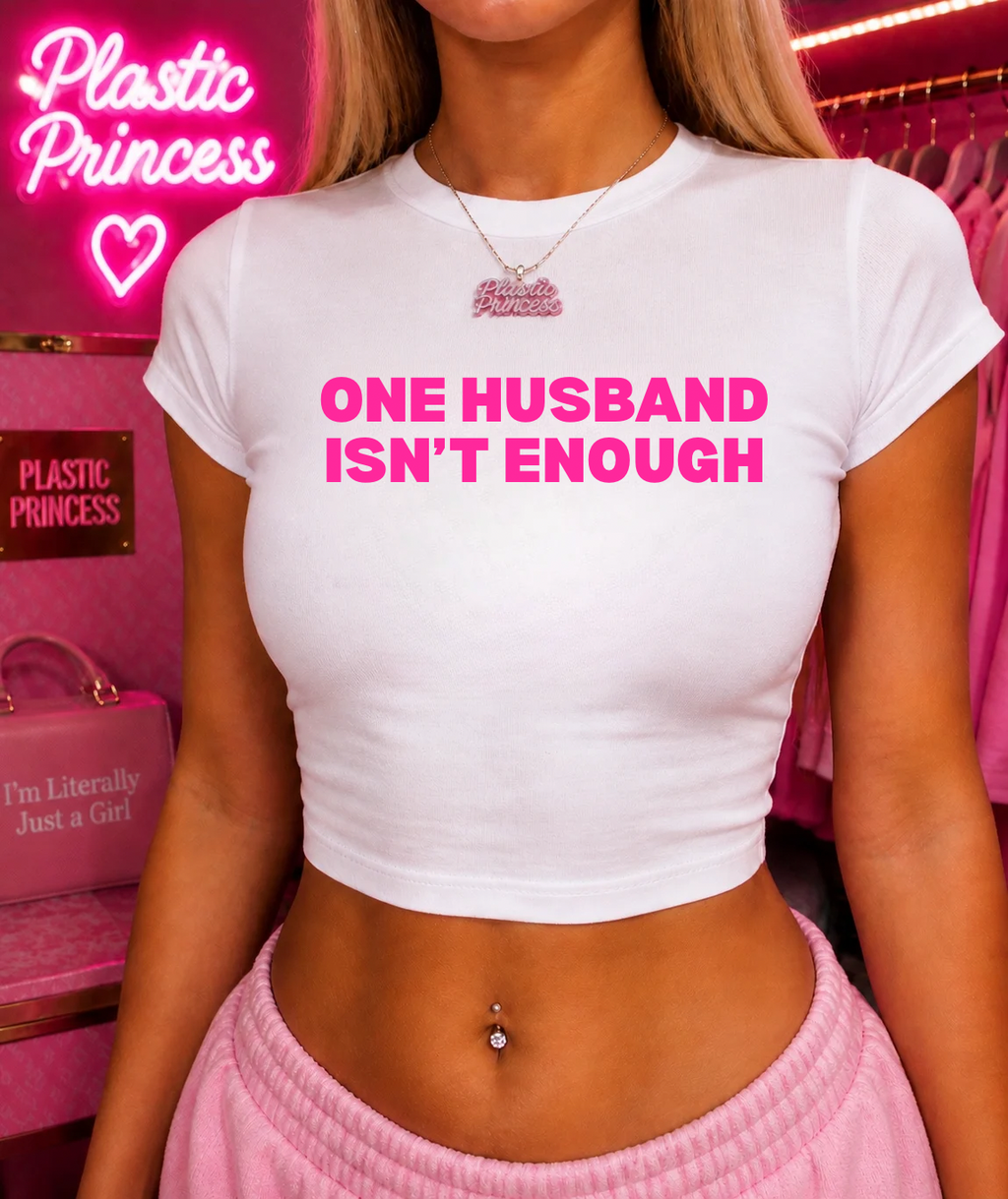 ONE HUSBAND ISN’T ENOUGH Baby Tee