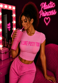 I LIKE P*SSY TOO Baby Tee